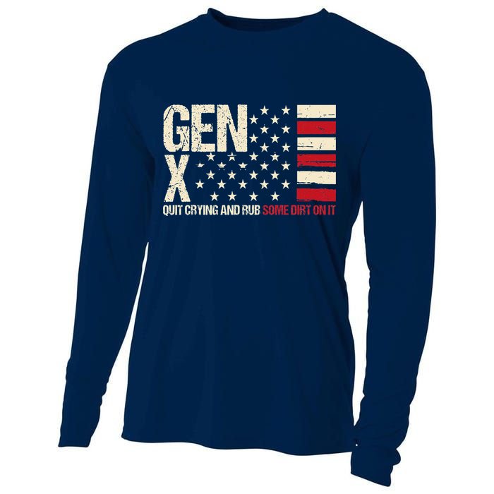 Gen X Quit Crying And Rub Some Dirt On It Cooling Performance Long Sleeve Crew