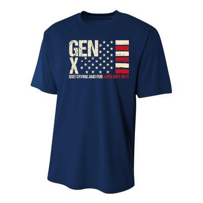 Gen X Quit Crying And Rub Some Dirt On It Youth Performance Sprint T-Shirt