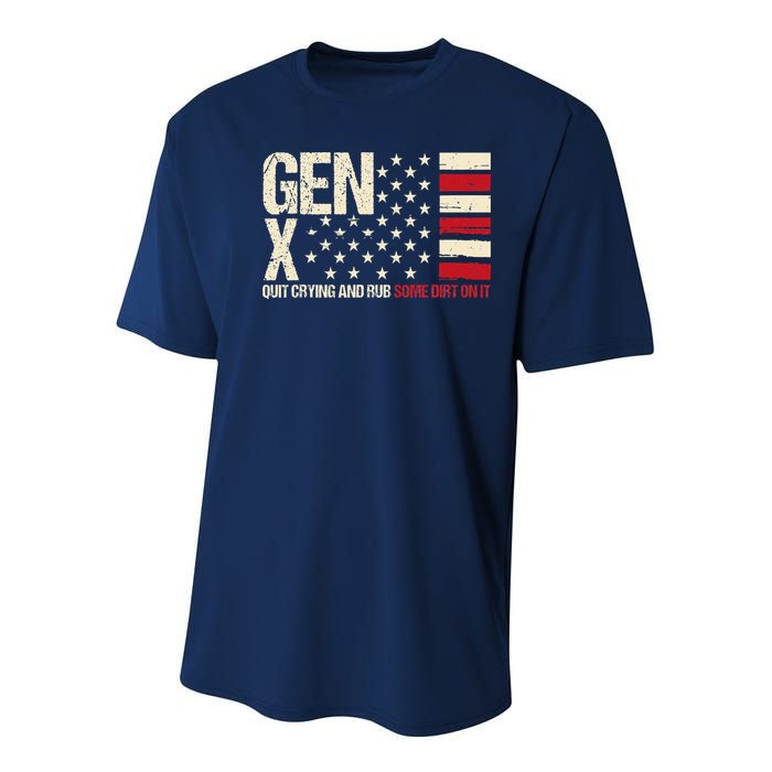 Gen X Quit Crying And Rub Some Dirt On It Youth Performance Sprint T-Shirt