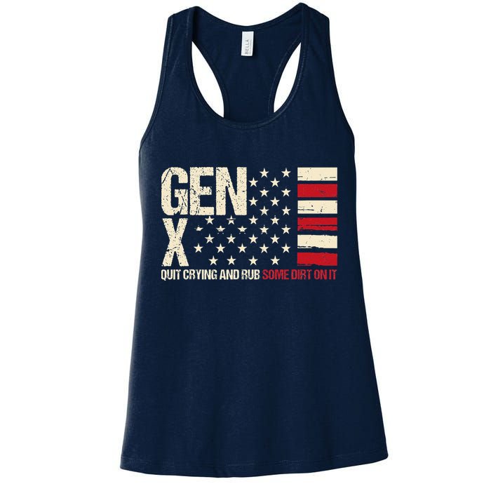 Gen X Quit Crying And Rub Some Dirt On It Womens Tank Top
