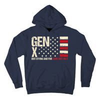 Gen X Quit Crying And Rub Some Dirt On It Tall Hoodie