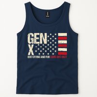 Gen X Quit Crying And Rub Some Dirt On It Tank Top