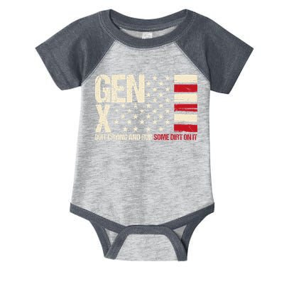 Gen X Quit Crying And Rub Some Dirt On It Infant Baby Jersey Bodysuit