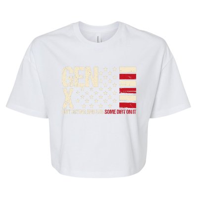 Gen X Quit Crying And Rub Some Dirt On It Bella+Canvas Jersey Crop Tee