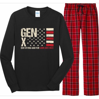 Gen X Quit Crying And Rub Some Dirt On It Long Sleeve Pajama Set