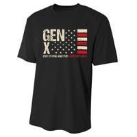 Gen X Quit Crying And Rub Some Dirt On It Performance Sprint T-Shirt