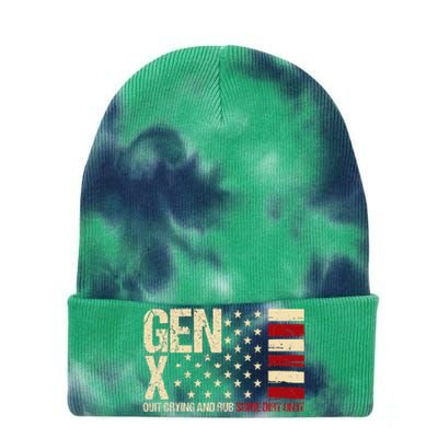 Gen X Quit Crying And Rub Some Dirt On It Tie Dye 12in Knit Beanie