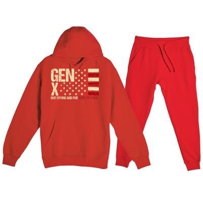 Gen X Quit Crying And Rub Some Dirt On It Premium Hooded Sweatsuit Set