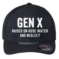 Gen X Raised On Hose Water And Neglect Humor Generation X Flexfit Unipanel Trucker Cap