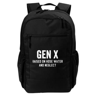Gen X Raised On Hose Water And Neglect Humor Generation X Backpack