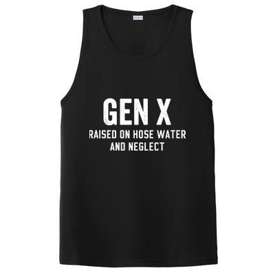 Gen X Raised On Hose Water And Neglect Humor Generation X PosiCharge Competitor Tank