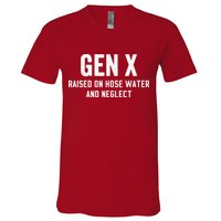 Gen X Raised On Hose Water And Neglect Humor Generation X V-Neck T-Shirt
