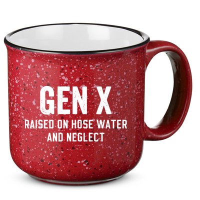 Gen X Raised On Hose Water And Neglect Humor Generation X 15oz Campfire Ceramic Mug