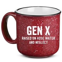 Gen X Raised On Hose Water And Neglect Humor Generation X 15oz Campfire Ceramic Mug