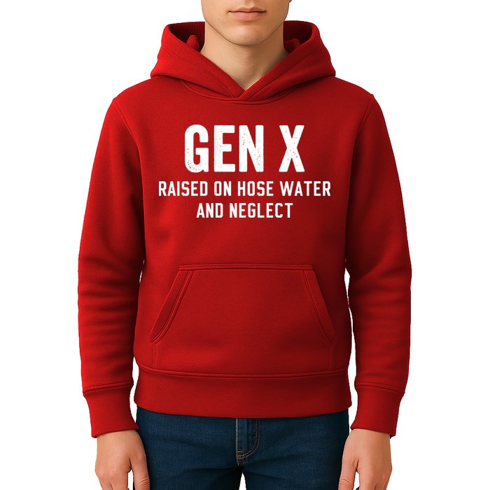 Gen X Raised On Hose Water And Neglect Humor Generation X Kids Hoodie
