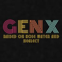 Gen X Raised On Hose Water And Neglect Funny Generation X Ladies PosiCharge Tri-Blend Wicking Tank