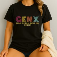 Gen X Raised On Hose Water And Neglect Funny Generation X Comfort Colors T-Shirt