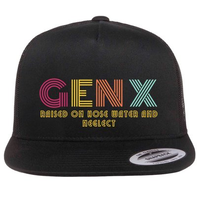 Gen X Raised On Hose Water And Neglect Funny Generation X Flatbill Hat