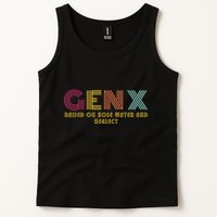 Gen X Raised On Hose Water And Neglect Funny Generation X Tank Top
