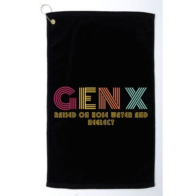 Gen X Raised On Hose Water And Neglect Funny Generation X Golf Towel