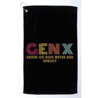 Gen X Raised On Hose Water And Neglect Funny Generation X Golf Towel