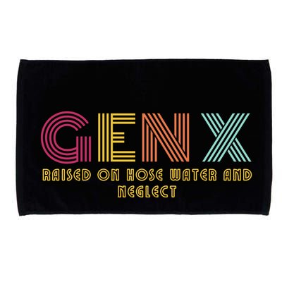 Gen X Raised On Hose Water And Neglect Funny Generation X Microfiber Hand Towel