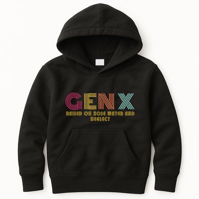 Gen X Raised On Hose Water And Neglect Funny Generation X Kids Hoodie