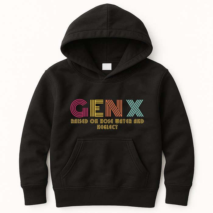Gen X Raised On Hose Water And Neglect Funny Generation X Kids Hoodie