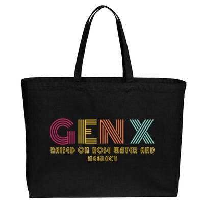 Gen X Raised On Hose Water And Neglect Funny Generation X Cotton Canvas Jumbo Tote