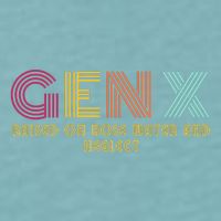 Gen X Raised On Hose Water And Neglect Funny Generation X Sueded Cloud Jersey T-Shirt