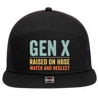 Gen X Raised On Hose Water And Neglect Retro Generation X 7 Panel Mesh Trucker Snapback Hat