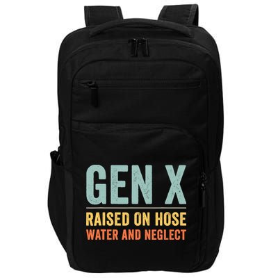 Gen X Raised On Hose Water And Neglect Retro Generation X Impact Tech Backpack