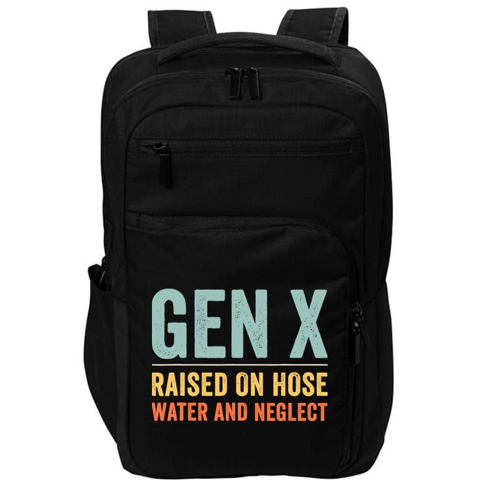 Gen X Raised On Hose Water And Neglect Retro Generation X Impact Tech Backpack