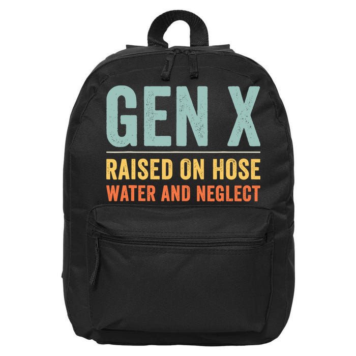 Gen X Raised On Hose Water And Neglect Retro Generation X 16 in Basic Backpack