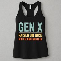 Gen X Raised On Hose Water And Neglect Retro Generation X Womens Tank Top