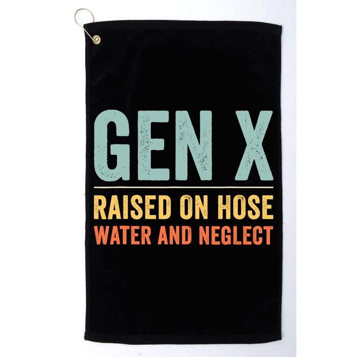 Gen X Raised On Hose Water And Neglect Retro Generation X Golf Towel