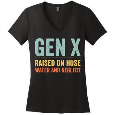 Gen X Raised On Hose Water And Neglect Retro Generation X Women's V-Neck T-Shirt