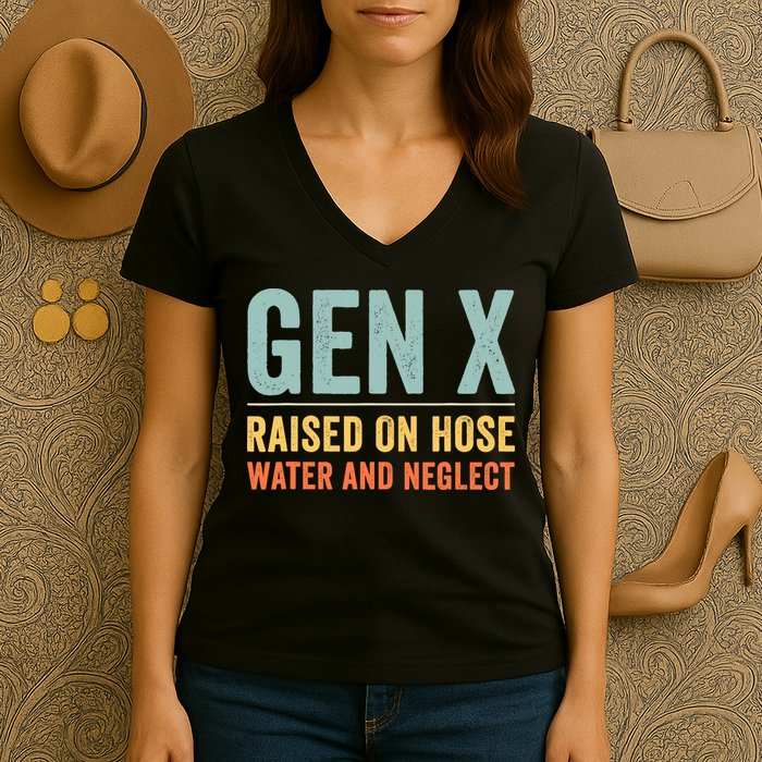 Gen X Raised On Hose Water And Neglect Retro Generation X Women's V-Neck T-Shirt