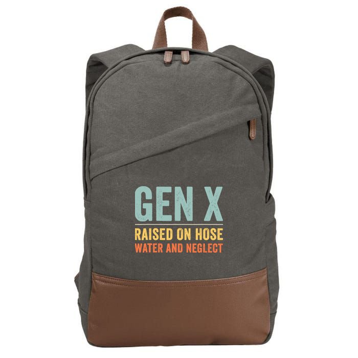 Gen X Raised On Hose Water And Neglect Retro Generation X Cotton Canvas Backpack