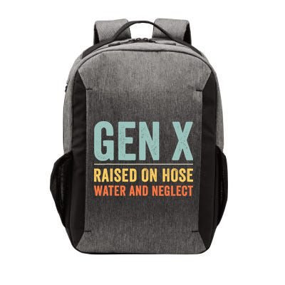 Gen X Raised On Hose Water And Neglect Retro Generation X Vector Backpack