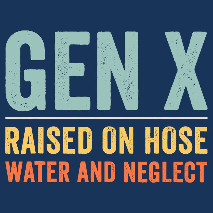 Gen X Raised On Hose Water And Neglect Retro Generation X Infant Baby Jersey Bodysuit