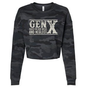 Gen X Raised On Hose Water And Neglect Humor Generation X Cropped Pullover Crew