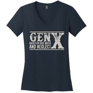 Gen X Raised On Hose Water And Neglect Humor Generation X Women's V-Neck T-Shirt