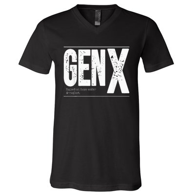 GEN X raised on hose water and neglect V-Neck T-Shirt