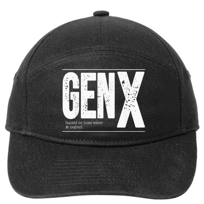 GEN X raised on hose water and neglect 7-Panel Snapback Hat