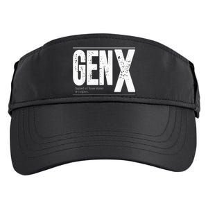 GEN X raised on hose water and neglect Adult Drive Performance Visor