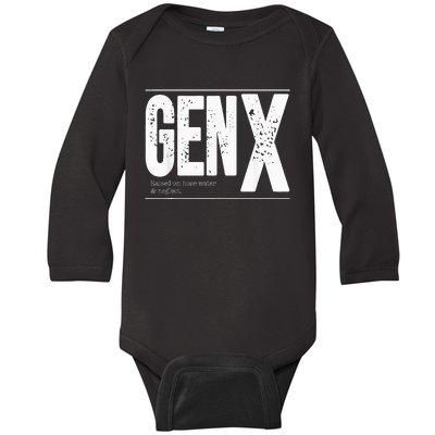 GEN X raised on hose water and neglect Baby Long Sleeve Bodysuit