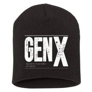 GEN X raised on hose water and neglect Short Acrylic Beanie