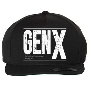 GEN X raised on hose water and neglect Wool Snapback Cap