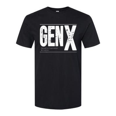 GEN X raised on hose water and neglect Softstyle CVC T-Shirt